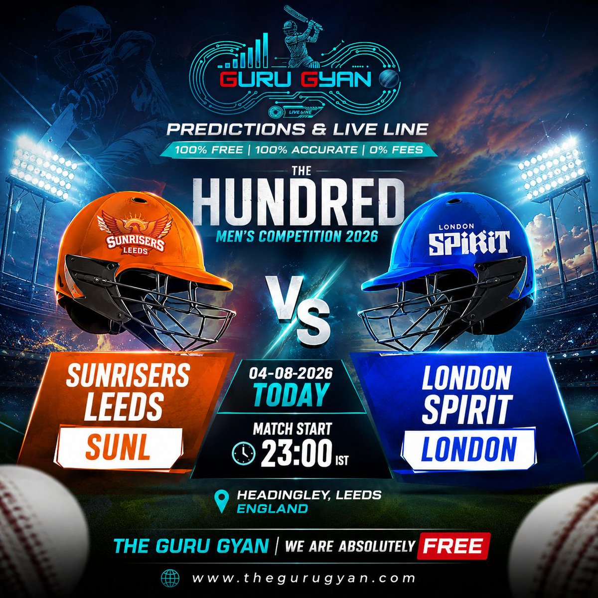 TheGuruGyanAI's tweet photo. Get Ready for #TheHundredMenSCompetition2026 Match
#SunrisersLeeds vs #LondonSpirit
TODAY at 23:00
Live Score & FREE Predictions:
https://t.co/16eeUyH0AW
#TheGuruGyan #LiveLine #FreeCricketPredictions #SUNL #London
Read full article: https://t.co/16eeUyH0AW https://t.co/ZxidQDcO1t