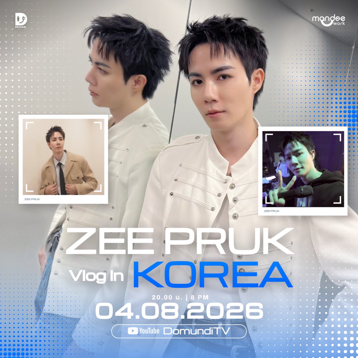 DomundiTV's tweet photo. วันนี้ “ซี พฤกษ์” @zee_pruk จะพาทุกคนไปเกาหลี 🇰🇷🛫 ตามติดบรรยากาศงาน ZEE & YOU AGAIN IN KOREA พร้อมเก็บทุกโมเมนต์สุดประทับใจจากงาน Fansign แบบใกล้ชิด รอติดตามได้ใน Zee Pruk Vlog in Korea 🤩✨

🗓️ : 04.08.2026
⏰ : 20.00 น. | 8 PM (GMT+7)
🎥 YouTube : DomundiTV
#️⃣ : #.ZeePrukVlogInKorea

#ZeePruk
#domunditv