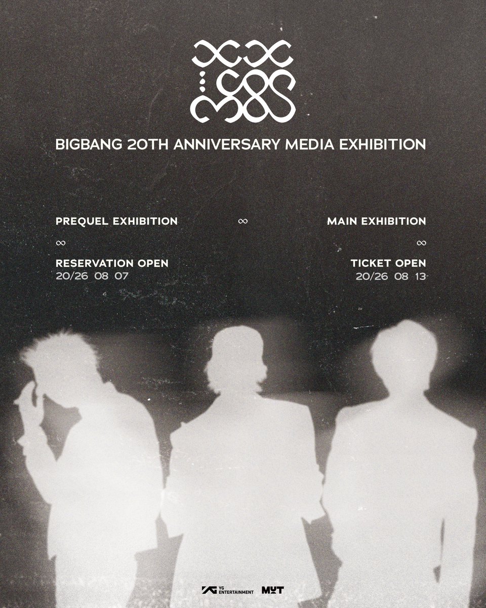 cosmos_exh's tweet photo. COSMOS
BIGBANG 20TH ANNIVERSARY MEDIA EXHIBITION

[PREQUEL EXHIBITION]
▶ RESERVATION OPEN
2026.08.07 (FRI)

[MAIN EXHIBITION]
▶ TICKET OPEN
2026.08.13 (THU)

@YG_GlobalVIP @ygent_official

#BB20 #BIGBANG #COSMOS #BIGBANG_20TH_ANNIVERSARY
#BIGBANG_20TH_EXHIBITION https://t.co/s4m2GlZA9m