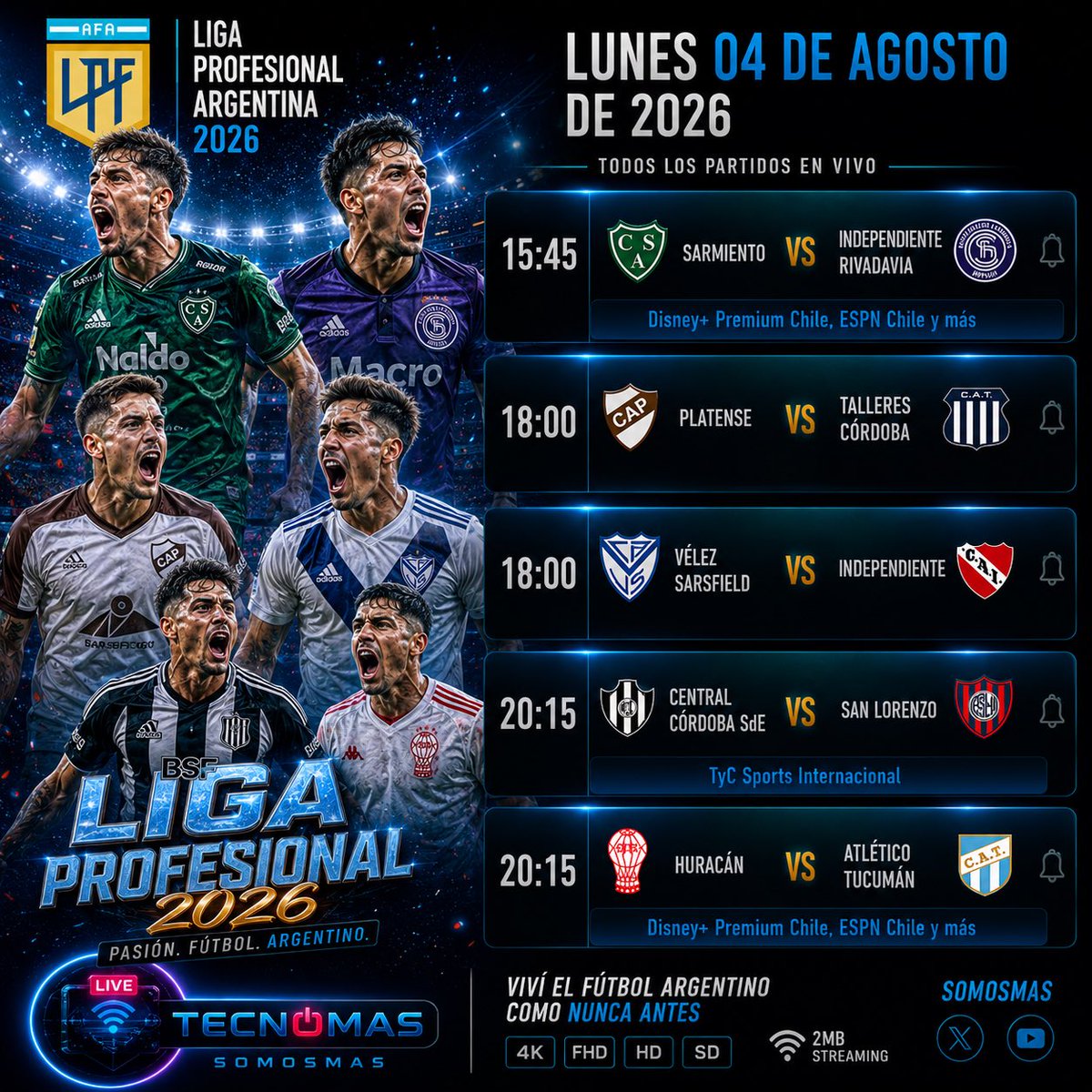 _TecnoMAS's tweet photo. 🇦🇷⚽ ¡Este martes se vive la Liga Profesional Argentina en TECNOMAS!

La emoción del fútbol argentino continúa con una jornada llena de grandes enfrentamientos.

🕓 15:45
🟢 Sarmiento 🆚 Independiente Rivadavia
📺 Disney+ Premium Chile • ESPN Chile y más

🕕 18:00
🤎 Platense 🆚 Talleres de Córdoba

🕕 18:00
🔵 Vélez Sarsfield 🆚 Independiente

🕗 20:15
⚫⚪ Central Córdoba SdE 🆚 San Lorenzo
📺 TyC Sports Internacional

🕗 20:15
🎈 Huracán 🆚 Atlético Tucumán
📺 Disney+ Premium Chile • ESPN Chile y más

🔥 Viví cada partido con la máxima calidad:
✅ 4K • FHD • HD • SD

📲 Solo por TECNOMAS. El mejor fútbol argentino, en un solo lugar.

#LigaProfesional #LPF2026 #FútbolArgentino #Sarmiento #IndependienteRivadavia #Platense #Talleres #Vélez #Independiente #CentralCórdoba #SanLorenzo #Huracán #AtléticoTucumán #TECNOMAS #SomosMas #StreamingDeportivo #FútbolEnVivo