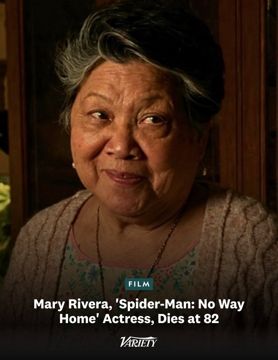 Variety's tweet photo. Mary Rivera, who played the grandmother of Ned in “Spider-Man: No Way Home,” has died. She was 82.

Her family member also told TMZ that Rivera was “extremely proud” of her role in “No Way Home,” and that landing the part was one of her most cherished accomplishments.

https://t.co/cAOhzUwYb5
