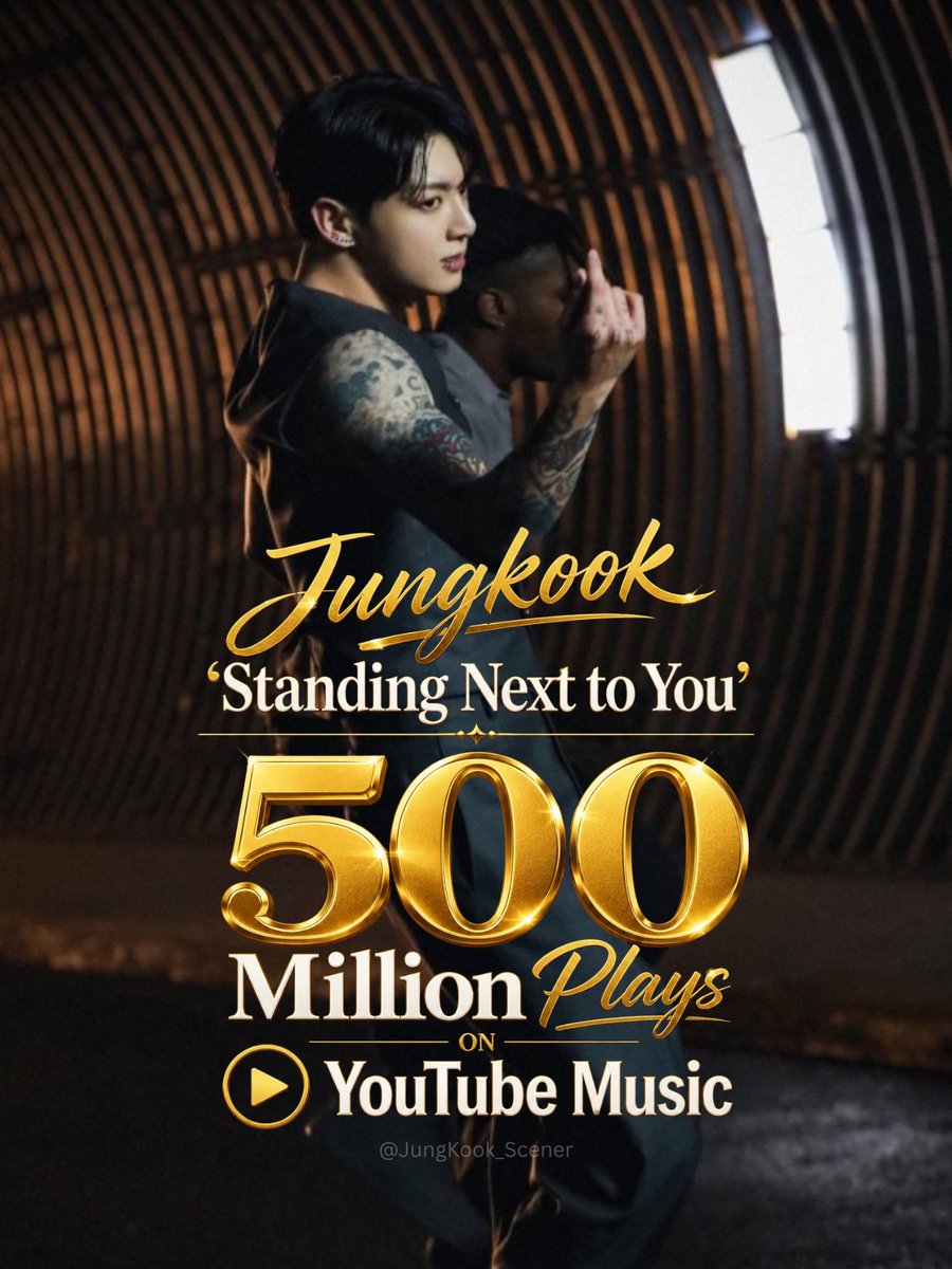 JungKook_Scener's tweet photo. Jungkook’s “Standing Next to You” official audio has now surpassed 500 million plays on YouTube Music, becoming his third song to achieve this milestone! 👑🔥

https://t.co/2hyH9PKm5b

CONGRATULATIONS JUNGKOOK
SNTY 500M PLAYS
#Jungkook #StandingNextToYou https://t.co/XgFON9KJje