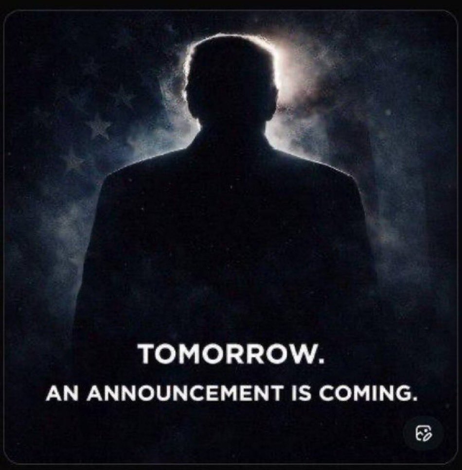 barontrump47's tweet photo. 🚨 TOMORROW: AN ANNOUNCEMENT IS COMING 💥
The wait is almost over. A major announcement drops in 24 hours. ⏳📈
Are you ready for what’s next? This is going to change everything. 🌍🔥
REPOST if you are watching closely! 👇🇺🇸 https://t.co/Zk939lT8PS