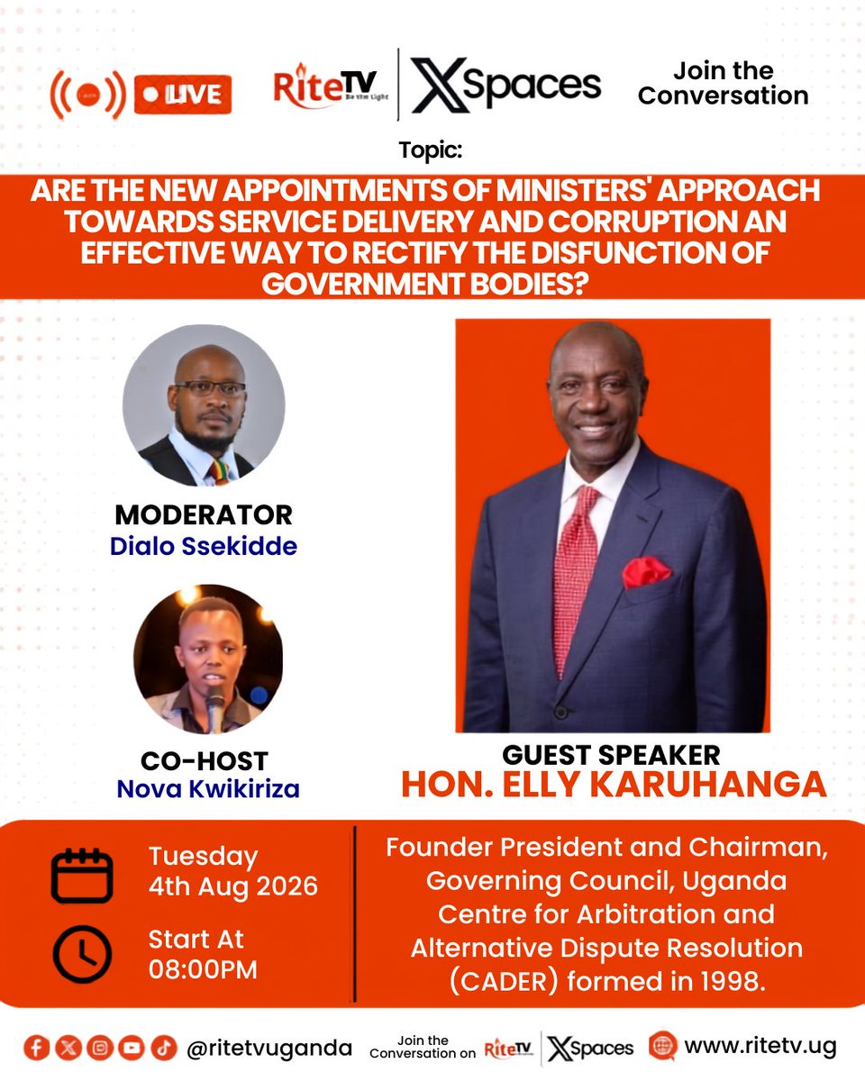 RiteTelevision's tweet photo. Are the new ministerial appointments an effective way to improve service delivery and fight corruption?
4 Aug 2026
Tonight: 8 PM
Guest: Hon. @EllyKaruhanga
Moderator: @dialossekidde
Co-Host: @KwikirizaNova
Join the conversation on Rite TV X Spaces.
#RiteTV
#XSpaces https://t.co/izer85F3Ci