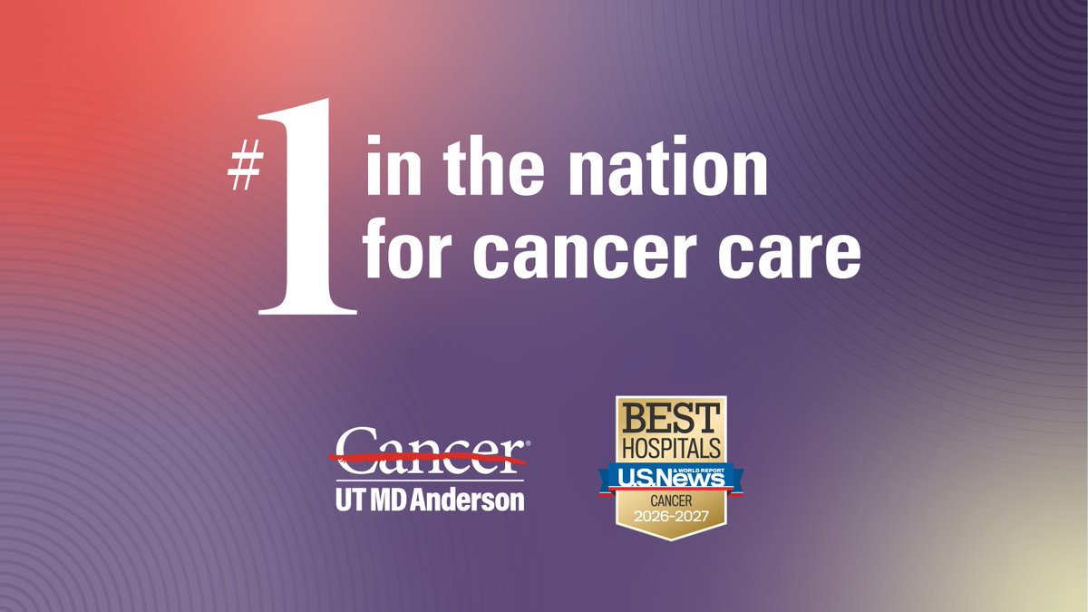 UT MD Anderson is #1 in the nation for cancer care, with white text. Below are the UT MD Anderson Cancer logo and a gold USNews Best Hospitals Cancer 2026-2027 badge, on a red-purple gradient background.