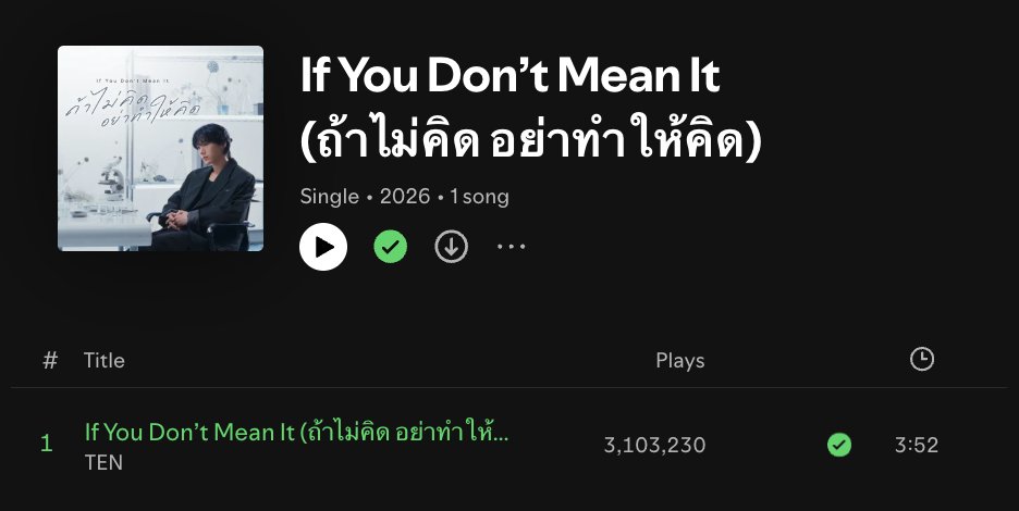 tenlee_team's tweet photo. 260802 | Spotify unfiltered #TEN_IfYouDontMeanIt

7th day

If You Don’t Mean It 3,103,230 (🔺455,094) streams

Total : 3,103,230 Streams 🔥

#TEN_ถ้าไม่คิดอย่าทำให้คิด #เตนล์ #TENLEE @TEN_offcl @illimnt https://t.co/tVS0UZyjzt