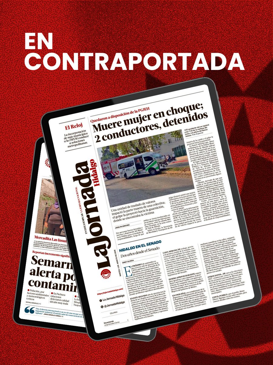 JornadaHidalgo's tweet photo. 📰#BuenMartes hoy en la #Contraportada de La Jornada Hidalgo del 04 de agosto de 2026.
🗞️Muere mujer en choque; 2 conductores, detenidos 
✅Más información en https://t.co/AUsiouIOZs https://t.co/MpRmjuAlqE