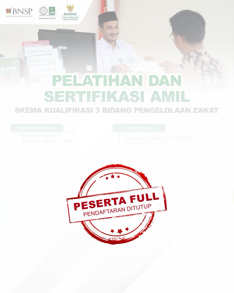 LspBaznas's tweet photo. 📢 PENDAFTARAN RESMI DITUTUP! 

Alhamdulillah, terima kasih atas antusiasme luar biasa dari seluruh calon peserta pelatihan dan sertifikasi amil zakat Skema Kualifikasi 3 Bidang Pengelolaan Zakat dan Skema Pimpinan BAZNAS Daerah dari seluruh penjuru tanah air. https://t.co/BGpmKAEK8t