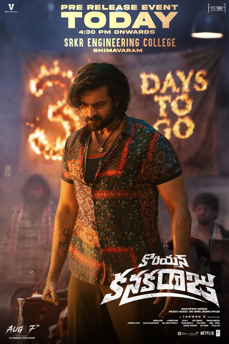 UV_Creations's tweet photo. 3 DAYS TO GO to witness @IAmVarunTej’s explosive transformation as #KoreanKanakaraju ❤️‍🔥

Grand Pre Release Event TODAY from 4:30 PM Onwards at SRKR Engineering College, Bhimavaram 💥

#KOKA Grand Release Worldwide in Cinemas on AUGUST 7th, 2026. 🐉🔥

@RitikaNayak_ @GandhiMerlapaka #Satya @MusicThaman #ManojhReddy #RajeevReddy @DirKrish #Vamsi @SatyaG_Editor @FirstFrame_Ent @UV_Creations @tseriessouth