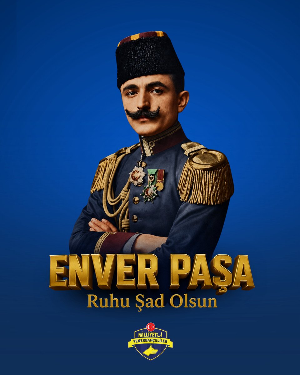 milliyetciFB's tweet photo. İdealleri uğruna ömrünü cephelerde tüketen, son nefesini dahi Türkistan’da Türk milletinin istiklali için veren Enver Paşa’yı vefatının yıl dönümünde rahmet ve hürmetle yâd ediyoruz.

Ruhu şad, mekânı cennet olsun.

#MilliyetçiFenerbahçeliler https://t.co/NiUG96WIT9