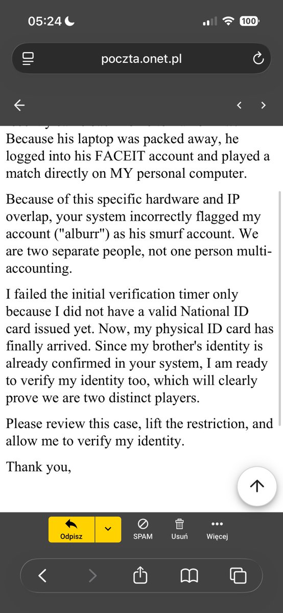 rop_zon's tweet photo. @FACEITcs  @FACEITSupport  feels like human agents don't even READ our messages. Agent Jamie promised: "The ban can be removed once you have the correct ID". My 16yo brother FINALLY got his ID, but agent "Jax" just auto-closed Ticket 14131837 https://t.co/UPAlBogSlD