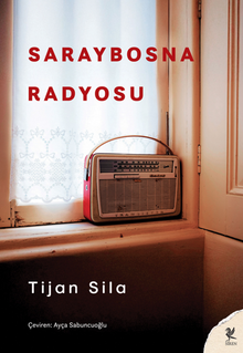 EdebiyatHaber's tweet photo. Tijan Sila’nın Saraybosna Radyosu Üzerine İnceleme | Neslihan Hazırlar @SirenKitap 

https://t.co/IYBK34UPc6 https://t.co/YNP1HuQK3Y