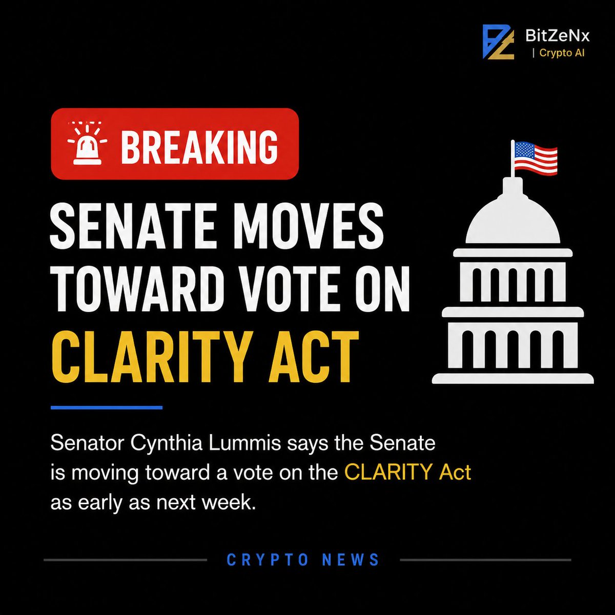 BitZeNxAI's tweet photo. 🚨 BREAKING: 

🇺🇸 Senator Lummis signals the Senate is moving toward a CLARITY Act vote as early as next week. Bullish for crypto? 👀📈

#Bitcoin #Crypto #CLARITYAct #CryptoRegulation #BTC https://t.co/aHyIJQmm7W