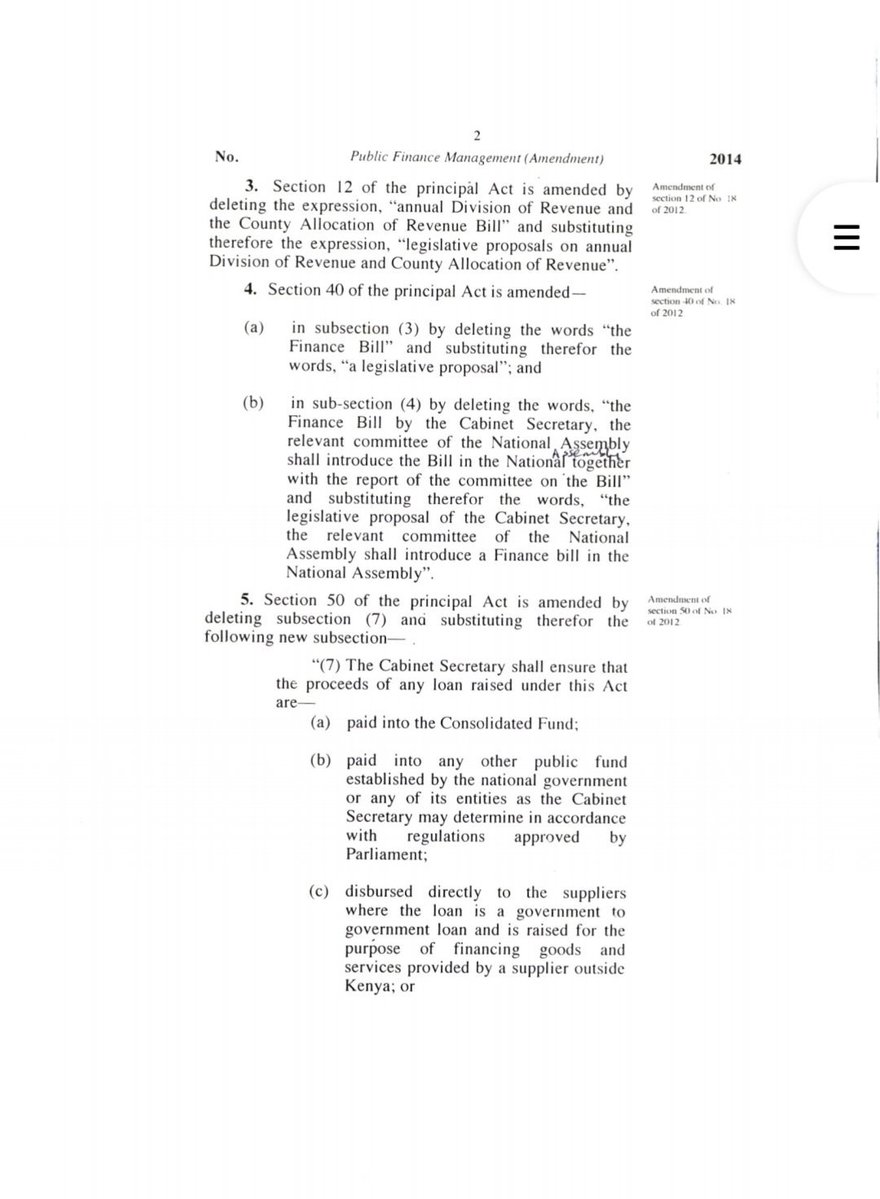 _James041's tweet photo. I am looking for the 2014 Parliamentary Hansard when the Public Finance Management Act 2012 was amended.

I want to see what each and every person said that day.

Check frame two:

Section 50 of the act was amended by introducing Subsection 7 Part B and C.

Part B says that the CS Finance shall ensure that any loan is paid into any other public fund established by the National Government.

Part C says that the CS shall ensure any loan raised shall be paid directly to the suppliers.

And they even used the word, 'SHALL' meaning mandatory.

They borrow debts, deposit in offshore accounts to service their lavish lifestyles and ask us to pay.

A debt should be a deficit in the Consolidated Fund. It should be a charge in the Consolidated Fund.

How are we being taxed to pay what cannot be traced in the Consolidated Fund?

Wizi wizi bila kazi. #DeniBandia
