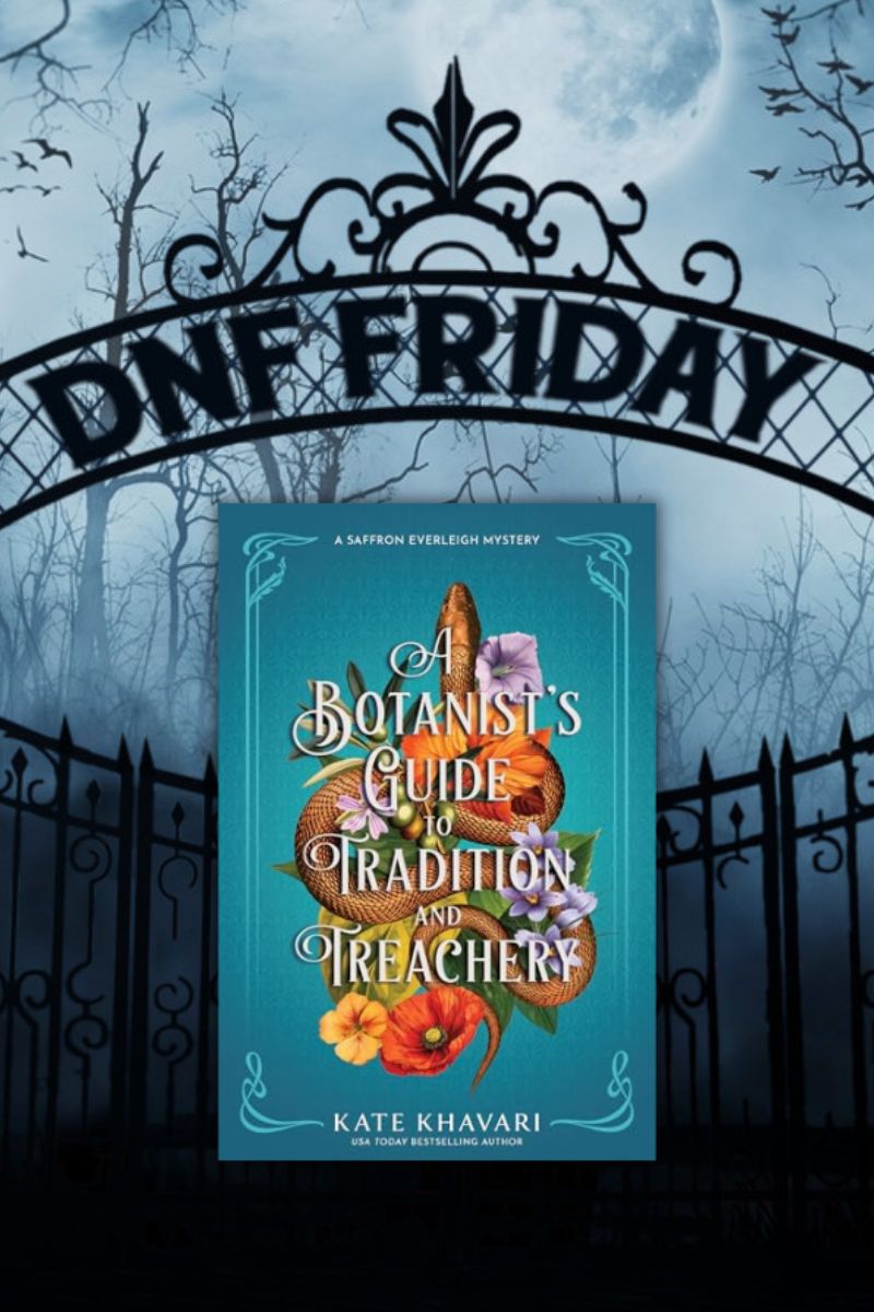 drchazan's tweet photo. https://t.co/Y3U4EnptlD TCL's #DNF Friday #22 - Wrong Book, Wrong Time, or Both? My non-#bookreview for "A Botanist's Guide to Tradition and Treachery" by Kate Khavari, on my #bookblog now. I really wanted to love this one, but... the fates were against it - maybe another time? https://t.co/x3ewGnSyEv