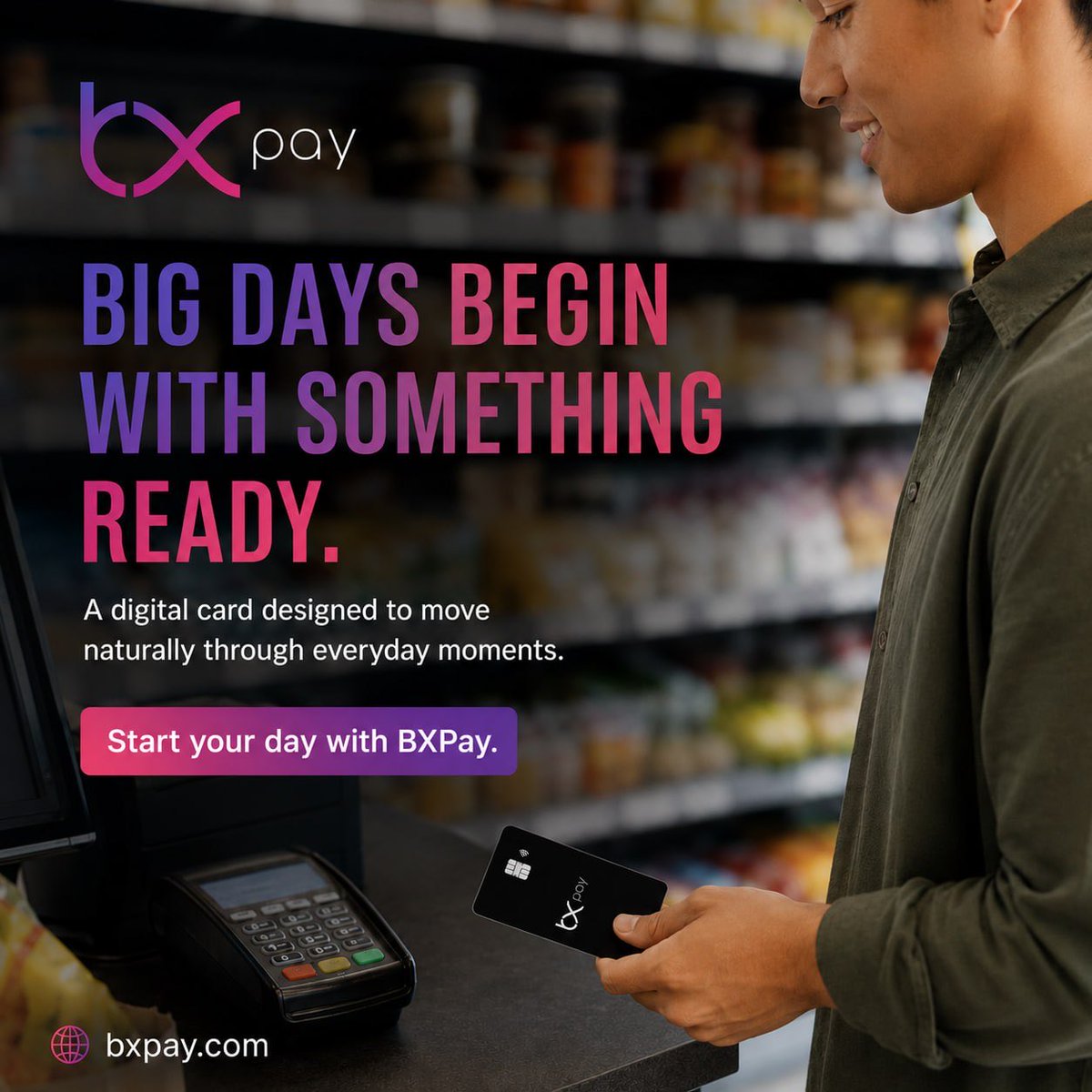 BXPayGlobal's tweet photo. Big days often start with one simple moment. BXPay brings a modern card experience to everyday checkouts, helping you move smoothly from the first stop to what comes next.

Start with BXPay.
https://t.co/8Vt6hTbg1a

#BXPay #CardExperience #EverydayPayments #ModernPayments https://t.co/wHU5fcQDec
