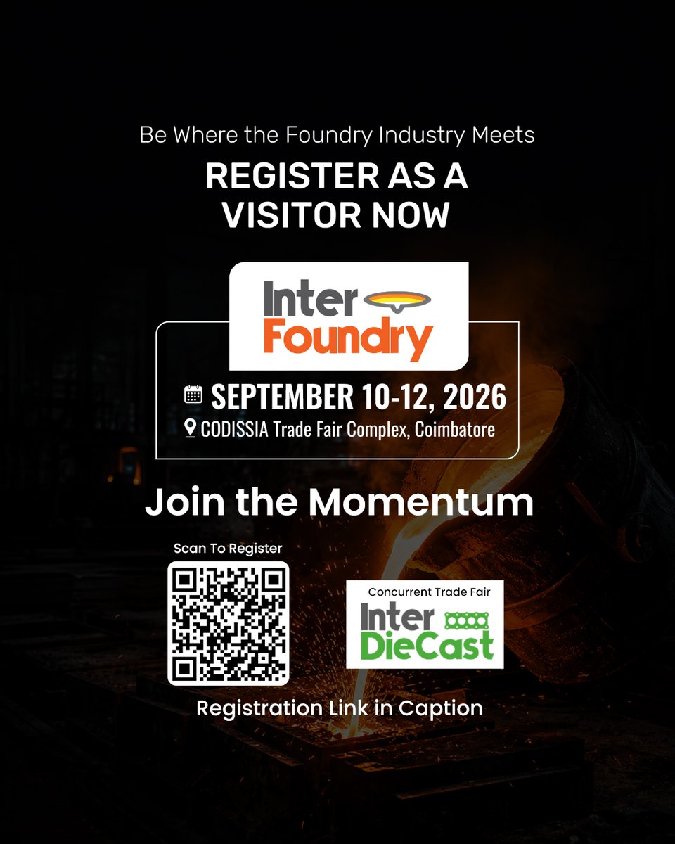 interfoundry's tweet photo. Source smarter at Inter Foundry 2026. Register today.

📅 Sept 10–12, 2026 | 📍 Codissia trade fair complex, Coimbatore
🔗 Exhibitor Enquiry: https://t.co/rBHnE6MQaf
🔗 Visitor Registration: https://t.co/PNVxI9ftsn
📩 ja@vaexhibitions.com | 📞 +91 88016 02258

#interfoundry https://t.co/00lHa3hmP4