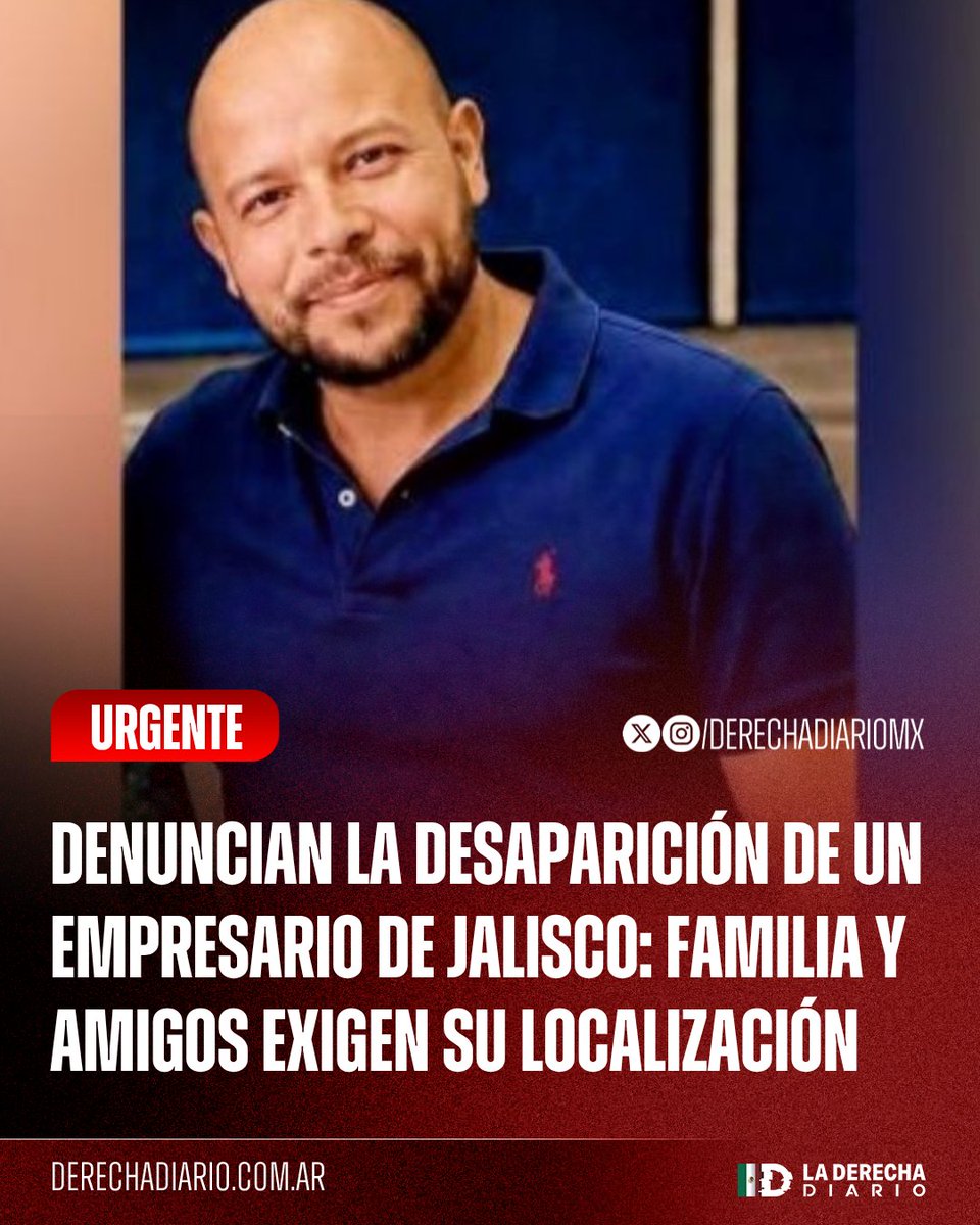 DerechaDiarioMX's tweet photo. 🚨🇲🇽 | #URGENTE EXIGEN SU LOCALIZACIÓN CON VIDA: El empresario Ricardo Cabezas, quien se especializa en mercados inmobiliarios, fue reportado como desaparecido en Zapopan, Jalisco. Sus familiares y amigos exigieron a las autoridades encontrarlo sano y salvo, pues se teme por su vida.