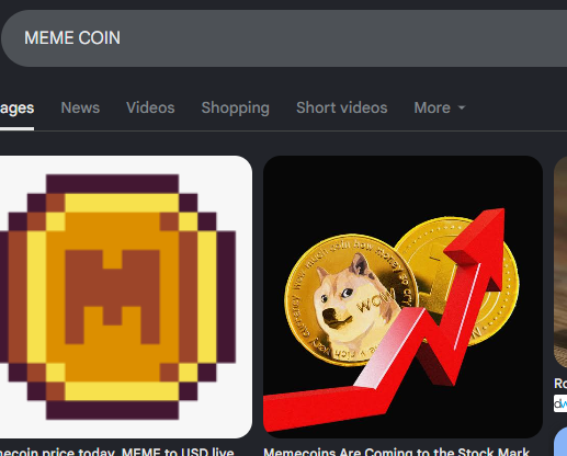 0xYuna99's tweet photo. why search up meme when  you can search up memecoin?

The first image that pops up thats an ACTUAL memecoin is this image https://t.co/0SUmnRgUU2