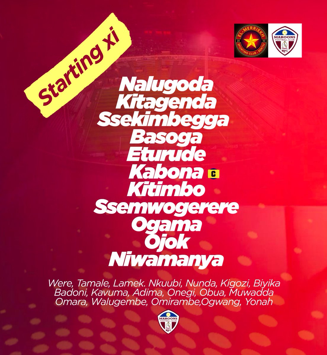 OfficialMaroons's tweet photo. ๐จ Team News ๐๏ธ
Our squad for the international friendly against El Merreikh SC Bentiu ๐ธ๐ธ
#MARFC || #Jailers
#InternationalFriendly https://t.co/YpjsbSDRaF