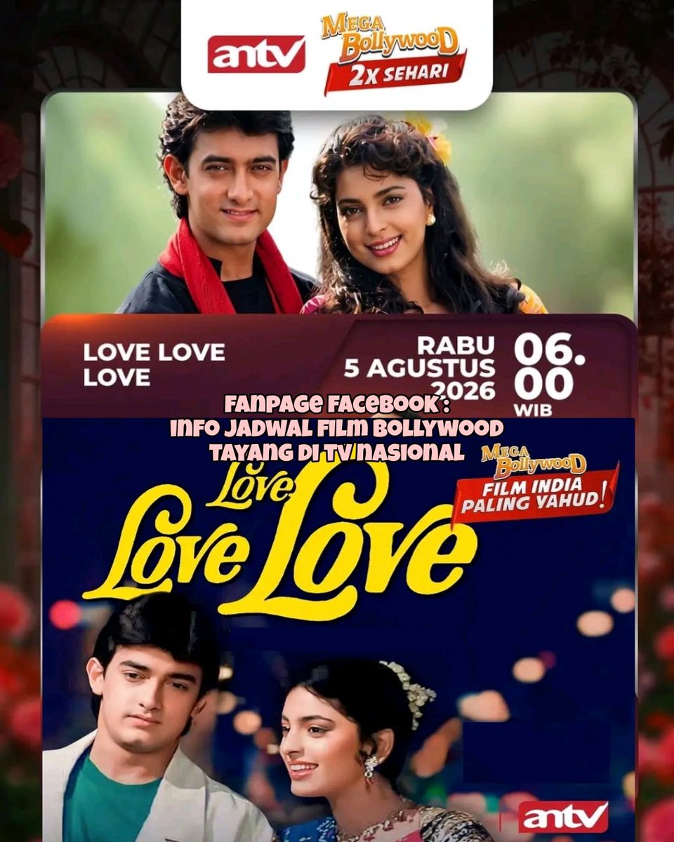 infojdwlbolly's tweet photo. #MegaBollywoodANTV
#MegaBollywoodAamirKhan
#LoveLoveLove ✨️
Rabu,05 Agustus 2026 pkl;06:00 WIB
Dibintangi ;
-Aamir Khan
-Juhi Chawla

#AamirKhan #JuhiChawla
#MegaBollywood2xSehari https://t.co/6LJbaLGbHQ
