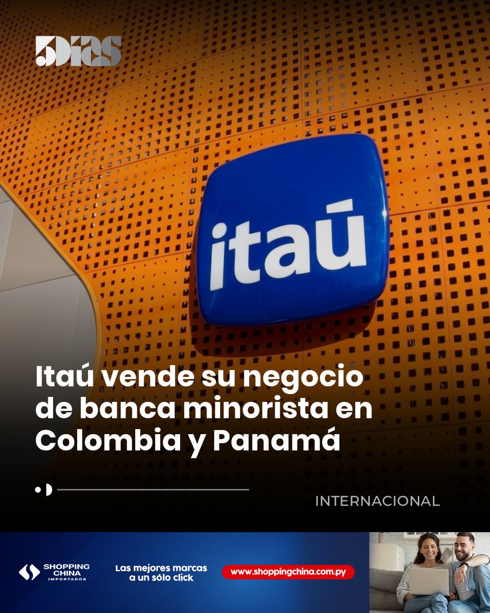 5DiasPy's tweet photo. 💰Itaú vende su negocio de banca minorista en Colombia y Panamá.

La entidad brasileña concretó una operación valorada en aproximadamente US$ 490 millones para concentrar su estrategia en el segmento corporativo en ambos mercados.

La transacción forma parte de un proceso de reorganización con el que el banco busca fortalecer su presencia en clientes empresariales.

📲 Leé la nota completa en: https://t.co/3kah2fghPM 

#5Días #Itaú #Banca #Negocios #Latinoamérica