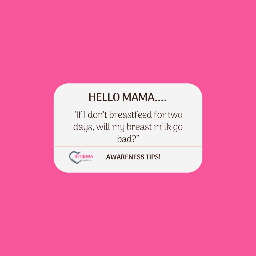 Kitibwa_fdn's tweet photo. Breast milk does not spoil inside the breast. If a mother has not breastfed or expressed milk for two days, she can generally resume breastfeeding. However, her milk supply may have decreased, and her breasts may feel full or uncomfortable. #WBW2026 https://t.co/QZJljBSQK4