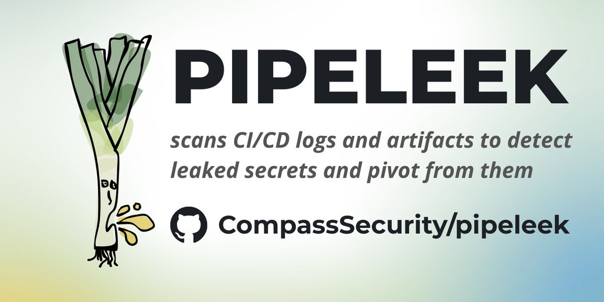 compasssecurity's tweet photo. Pipeleek 1.0 is out 💧 Secret scanning across 7 CI/CD platforms, plus runner and Renovate bot exploitation.

Want to see one leaked job log turn into repo takeover? Try our deliberately vulnerable GitLab Attack Lab. Happy leeking!

https://t.co/dvyVsT1biO

#DevSecOps #CICD https://t.co/DN32OJPYGG