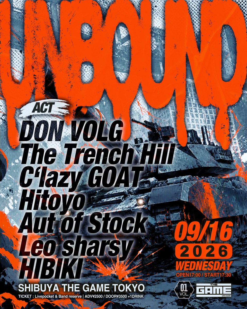 HIBIKIofficial0's tweet photo. ✧✧✧𝑵𝑬𝑾 𝑳𝑰𝑽𝑬 𝑰𝑵𝑭𝑶✧✧✧

2026.09.16(WED)
SHIBUYATHE GAME

"UNBOUND" vol.1

⏱OPEN 17:00/START 17:30
🎫ADV ¥2,500/DOOR ¥3,500 (+1D)
お取り置き下記URL又はDMまで⤵️
 https://t.co/Oyy9svdldF https://t.co/QPB2FrPo9J