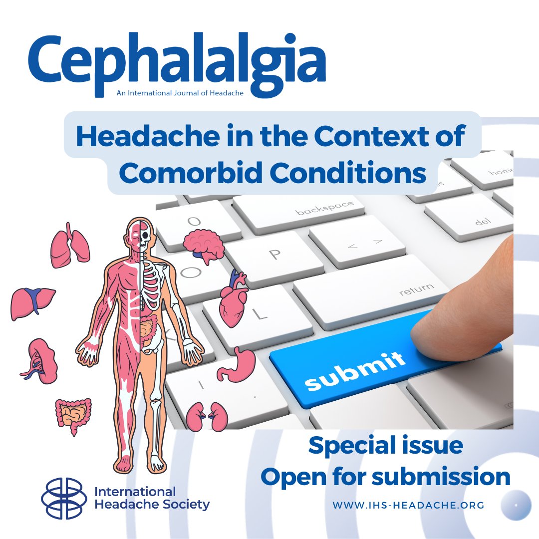 ihs_official's tweet photo. Excited to share a new Call for Papers in Cephalalgia — the official journal of the International Headache Society.

🧠 Special Issue: Managing and Understanding Headache in the Context of Comorbid Conditions
Guest Editors: Faraidoon Haghdoost and Henrik Winther Schytz

Headache disorders such as migraine and tension-type headache rarely exist in isolation. They often sit alongside high blood pressure, dyslipidaemia, depression, anxiety, gastrointestinal disorders, and more. This special issue focuses on integrated, real-world approaches to care — from shared pathophysiology and overlapping risk factors to multidisciplinary management and treatments that address both headache and comorbid conditions.

We welcome:
• Original research and clinical trials
• Systematic reviews and network meta-analyses
• Real-world evidence
• Viewpoints and perspectives

If your work explores headache in the context of comorbidities — cardiovascular, mental health, gastrointestinal, or beyond — we would love to hear from you.

📅 Submission deadline: 31 December 2026
📌 Please note in your cover letter that your manuscript is for the “Headache and Comorbidities” special issue.

Let’s move toward more holistic, patient-centred headache care. Looking forward to your submissions and to advancing this important conversation together.
https://t.co/L8V2L4ELDU
 #migraine #headache #brain #pain #neurology #neuroscience
@faradoost @Simona_Sacco_ @HenrikSchytz