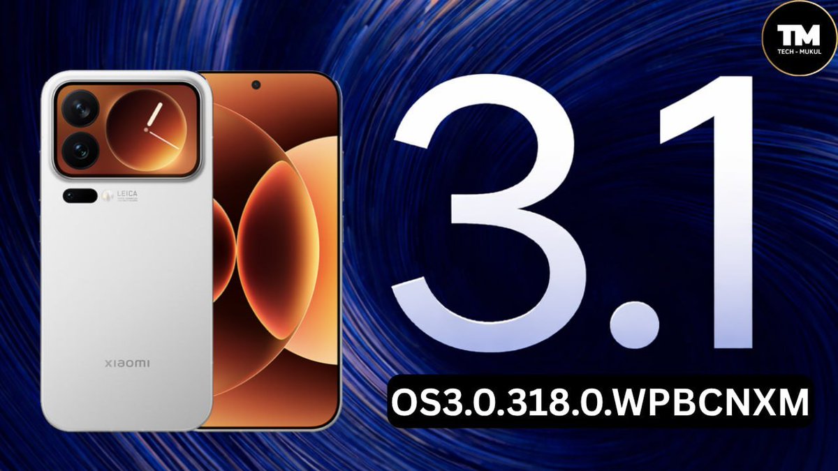 TECH__MUKUL's tweet photo. #Xiaomi17ProMax #HyperOS3 #August 2026 Stable Update Ready ๐
๐ HyperOS 3.1: OS3.0.318.0.WPBCNXM
โจ Region: China ๐จ๐ณ
๐ Status: Currently READY as a Stable build. The stable rollout is not yet available. Once the official Stable update is released, full details will be shared here immediately.
