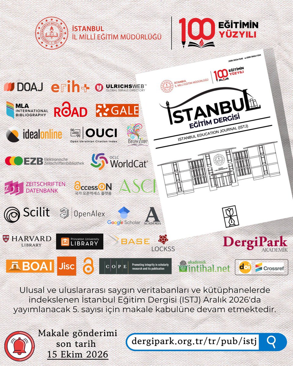 istanbulilmem's tweet photo. 📕Ulusal ve uluslararası saygın veritabanları ve kütüphanelerde indekslenen İstanbul Eğitim Dergisi (ISTJ) Aralık 2026’da yayımlanacak 5. sayısı için makale kabulüne devam etmektedir.

🗓️Makale gönderimi için son tarih: 15 Ekim 2026

🔗https://t.co/7CvmC3mZTn

@tcmeb @Yusuf__Tekin @MucahitYentur