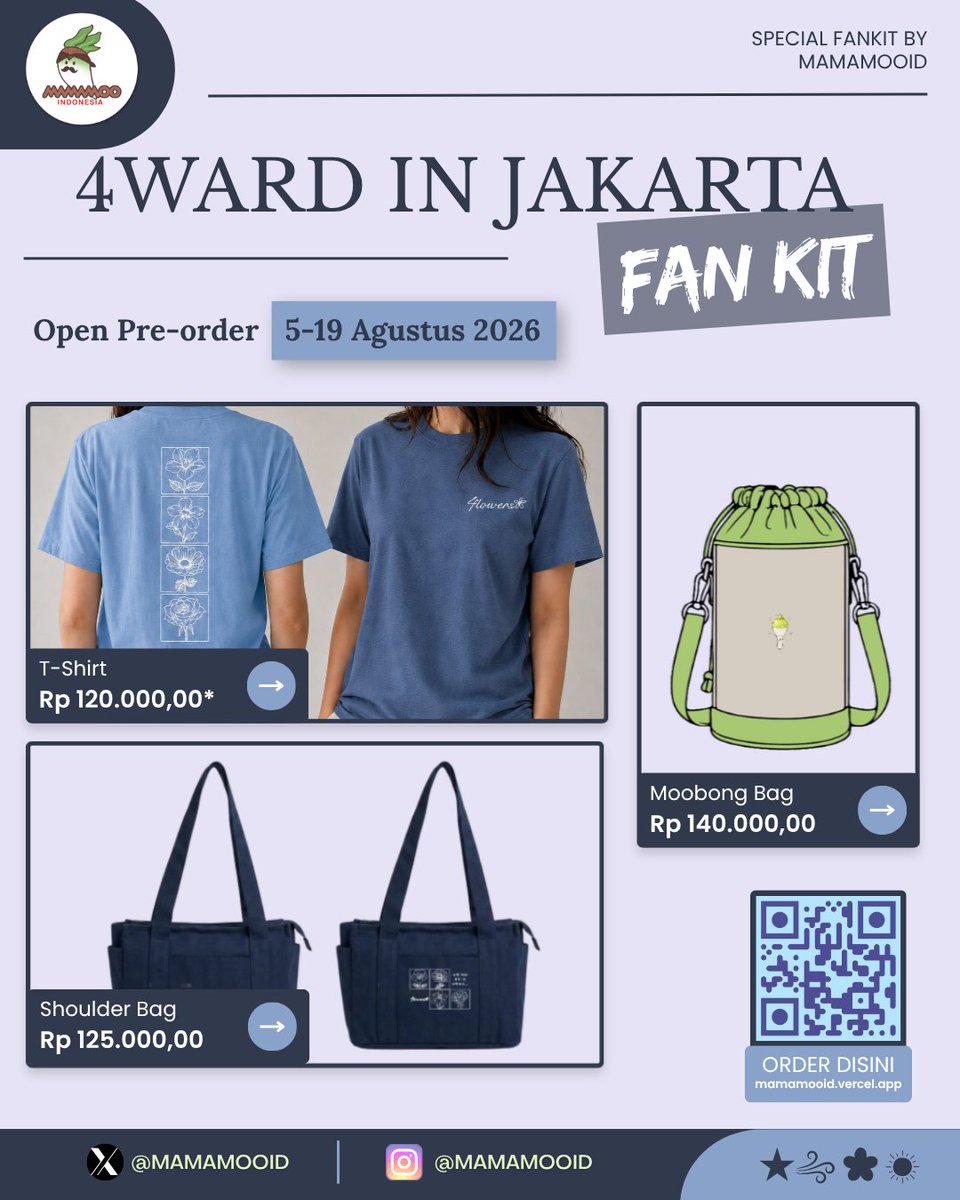 mamamooID's tweet photo. <🔔> MAMAMOO WORLD TOUR [4WARD] IN JAKARTA FANPROJECT PART 2 ㅡ 4WARD FANKIT

Untuk pemesanan dapat dilakukan melalui website https://t.co/wmKgNxVnMN atau scan qr code yang ada di foto 💙💐

Pre-order akan dibuka sampai tanggal 19 Agustus 2026! https://t.co/I1nydonwb7