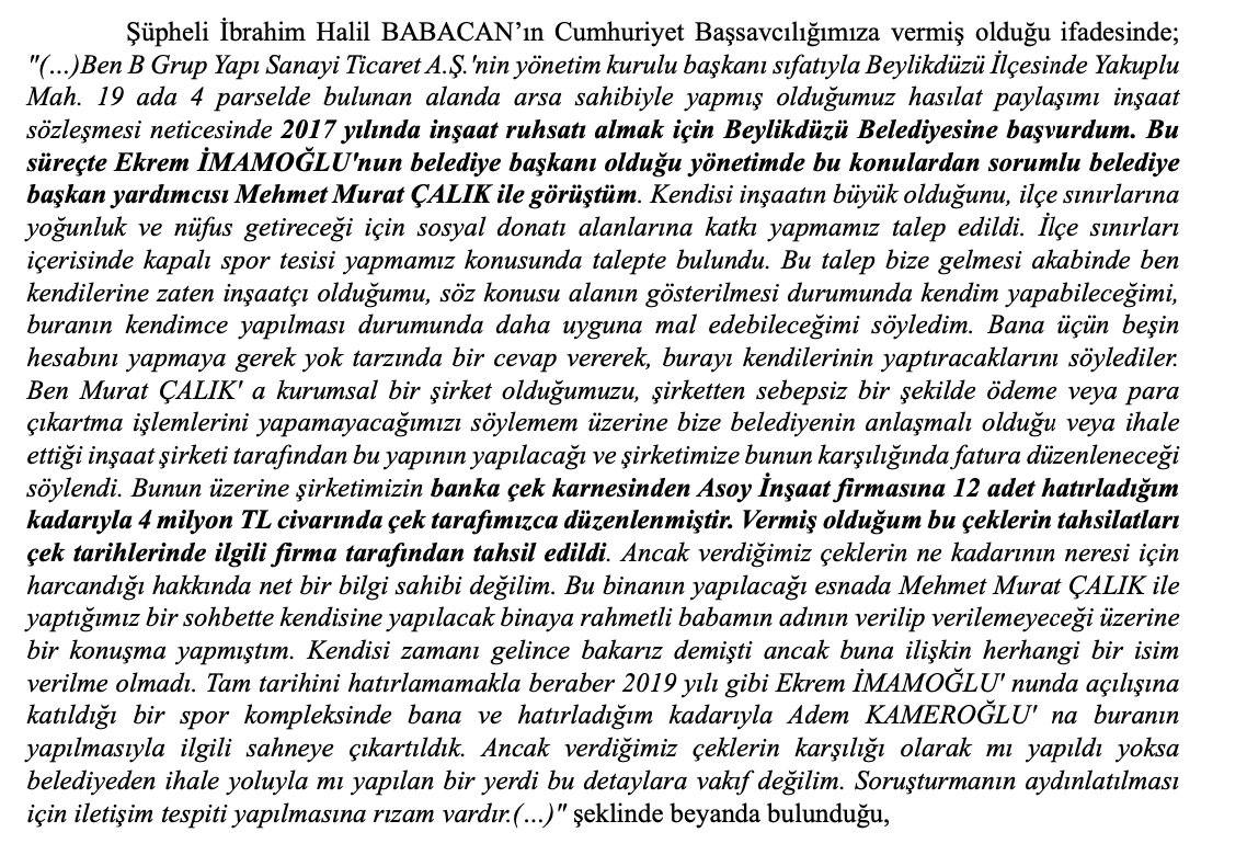 bahadir_ozgr's tweet photo. Sahte vatandaşlık satan müteahhit İBB davasında da var!

"Usulsüz vatandaşlık satmaktan" bugün gözaltına alınan ve şirketlerine el konulan müteahhit İbrahim Halil Babacan, İBB iddianamesinde yer alıyor.

Babacan ifafesinde, Murat Çalık'ın ruhsat karşılığında spor tesisi için para istediğini ve 4 milyon TL çek kestiğini iddia ediyor. Çalık savunmasında kendisi ile ilgili iddianın hayal ürünü olduğunu söyledi.