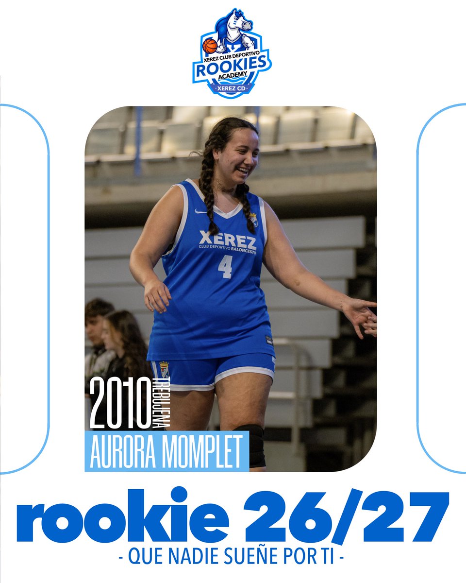 XerezCDBasket's tweet photo. 2026/27🔛 | Aurora Momplet, Primer año en la Xerez Rookies Academy, después de su paso por la Cantera 💙

👉 Nacida en Trebujena en 2010, Aurora Momplet afronta su primer año en la Xerez Rookies Academy

👏 Altura, esfuerzo y compromiso
🔗 ¿Quieres unirte a ella?
📞 633 419 826 https://t.co/4l0Jn1Iv5s