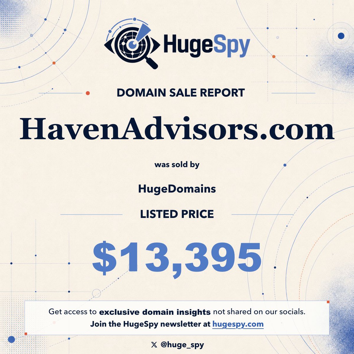 huge_spy's tweet photo. HavenAdvisors .com was sold by Huge Domains, listed price $13,395 https://t.co/znajIxpHg9