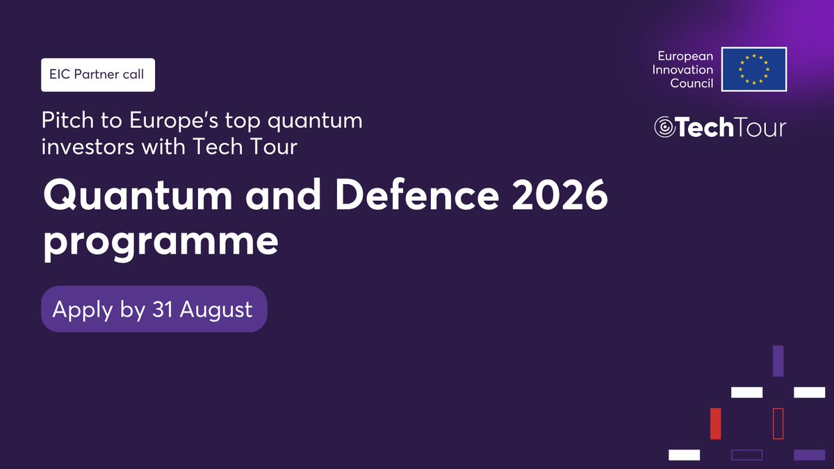 EUeic's tweet photo. 🚀 EIC Accelerator awardees: you’re invited to apply to the @TechTourHQ #Quantum &amp; #Defence 2026 programme to connect with leading investors, corporates and policymakers across Europe's quantum ecosystem.

Apply by 31 August 2026: https://t.co/okfWDOkbCR https://t.co/6C0VIz9kHw
