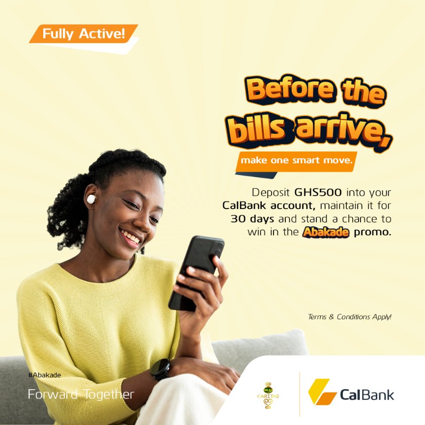 CalBankPLC's tweet photo. Make your money work for you before the bills arrive!

Deposit GHS500 into your CalBank account, maintain it for 30 days, and stand a chance to win in the Abakade Promo. Start today! 

#Abakade #CalBank #ForwardTogether https://t.co/ghKv91k7cU