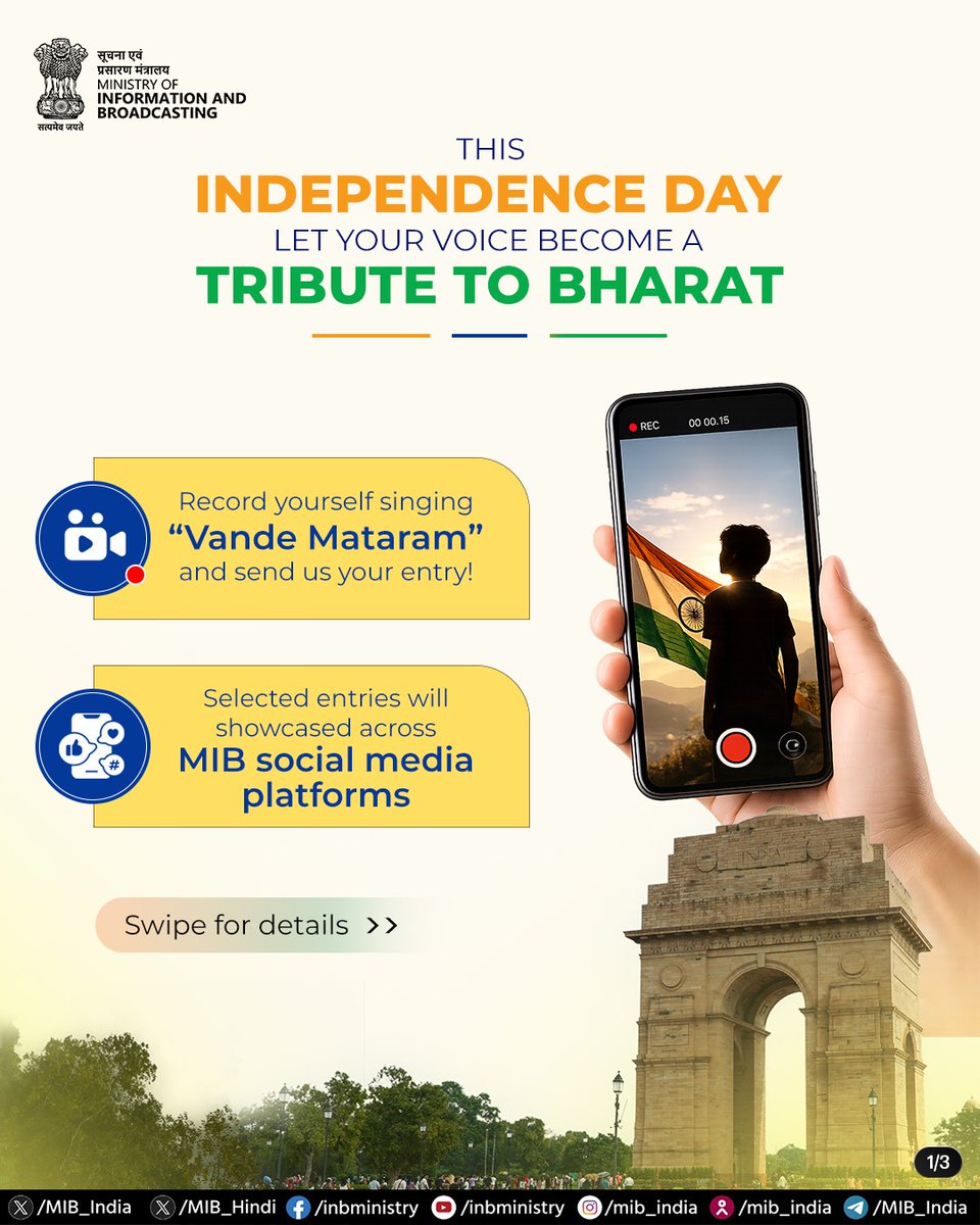 MIB_India's tweet photo. One Nation. Countless Voices. One Song.

This #IndependenceDay, let’s come together in a collective rendition of #VandeMataram. 🎶

Record yourself singing Vande Mataram and send us your entry. Selected renditions will be brought together in a special video and featured on the Ministry of Information & Broadcasting’s social media handles.

🎤 Sing. Record. Share. Be a part of the celebration.