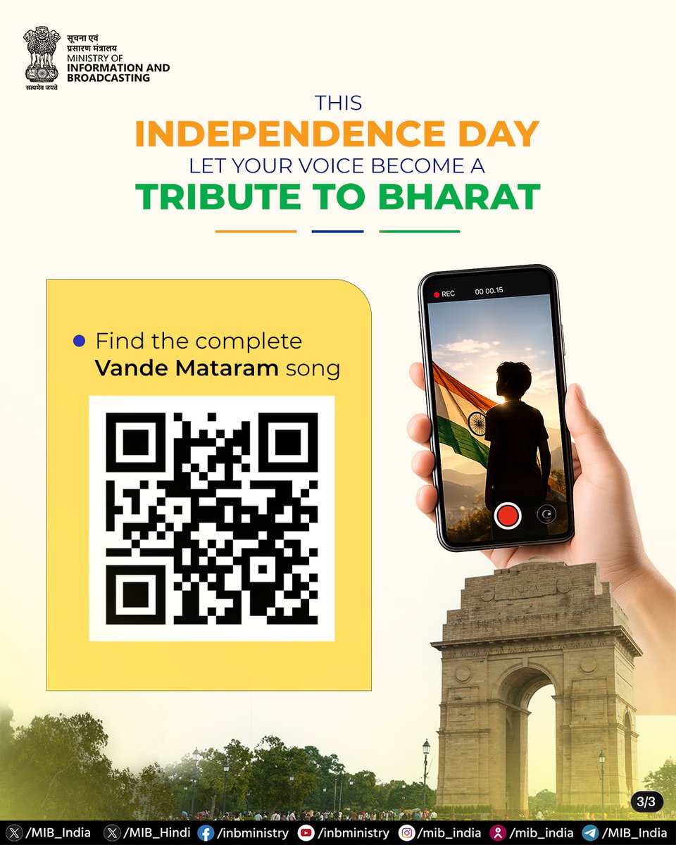 MIB_India's tweet photo. One Nation. Countless Voices. One Song.

This #IndependenceDay, let’s come together in a collective rendition of #VandeMataram. 🎶

Record yourself singing Vande Mataram and send us your entry. Selected renditions will be brought together in a special video and featured on the Ministry of Information & Broadcasting’s social media handles.

🎤 Sing. Record. Share. Be a part of the celebration.