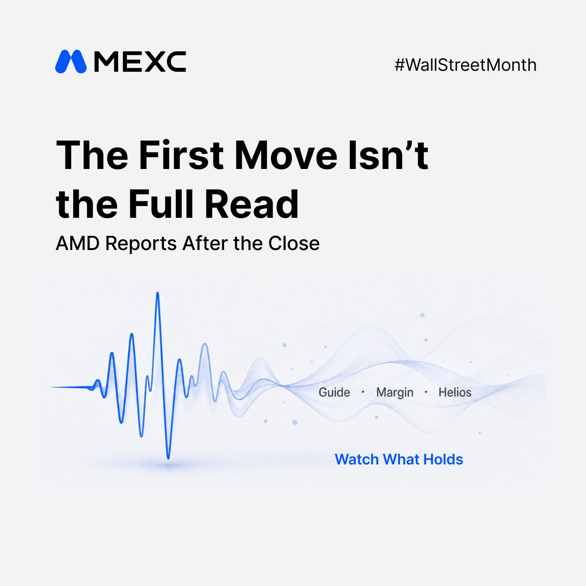 MEXC's tweet photo. Trading $AMD into earnings? 👀

What hits the tape could reprice the AI trade.
Swipe 👉 for the pre-earnings radar.

What moves $AMD more: the first print or the call?

#WallStreetMonth