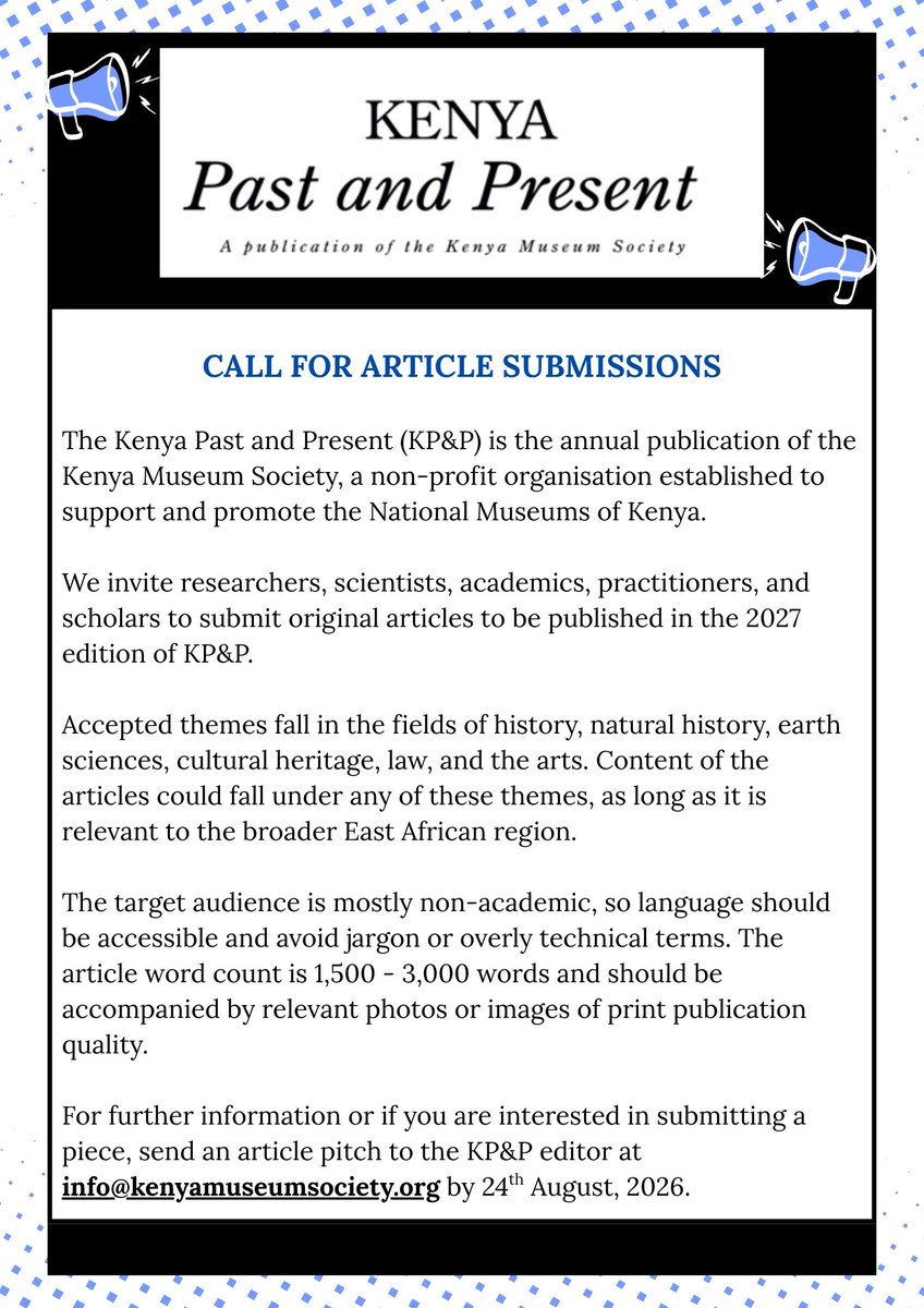 MuseumSociety's tweet photo. Call For Articles!! - Kenya Past and Present's upcoming 2027 issue. https://t.co/gXRUWGew6T