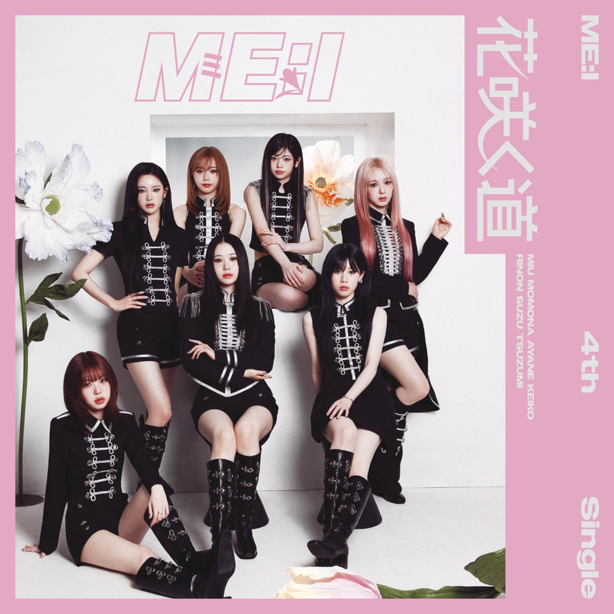 LAPONEGIRLSinfo's tweet photo. [#ME_I]  

ME:I 4TH SINGLE
*˖ ⚘⚘ 花咲く道 ⚘⚘ ˖*
https://t.co/3rDWCpB4hl
Now On Sale

#ME_I_花咲く道
#ME_I #ミーアイ #미아이
@official__ME_I_ https://t.co/Z7n1zkH82p