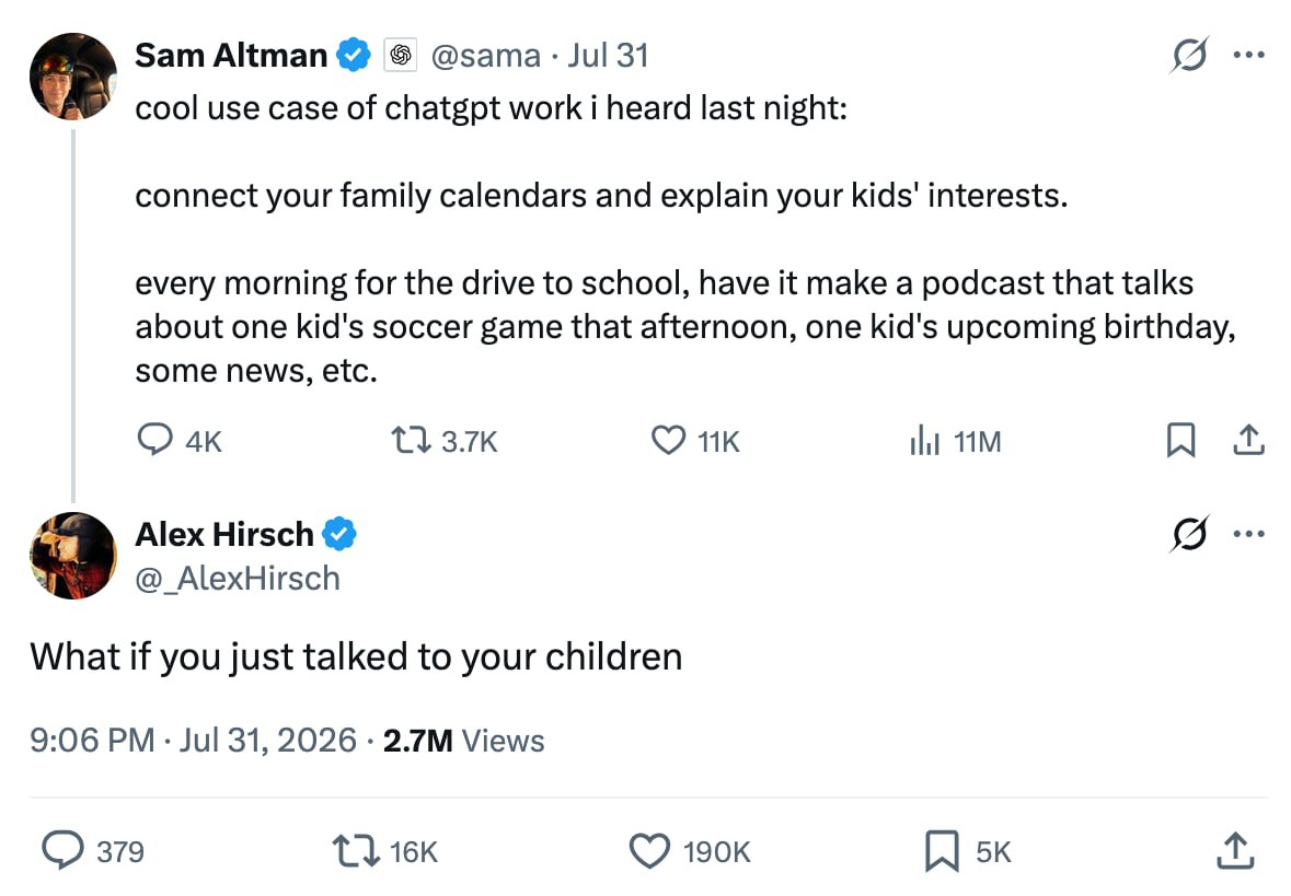 OgFyaz's tweet photo. 🤖 Gravity Falls Creator Trolls Sam Altman

Sam Altman shared a ChatGPT hack to connect the bot to family calendars and create daily podcasts about kids' interests and events.

Alex Hirsch, creator of Gravity Falls, replied, suggesting it’s better to talk to your kids instead.

Do you agree with Alex?