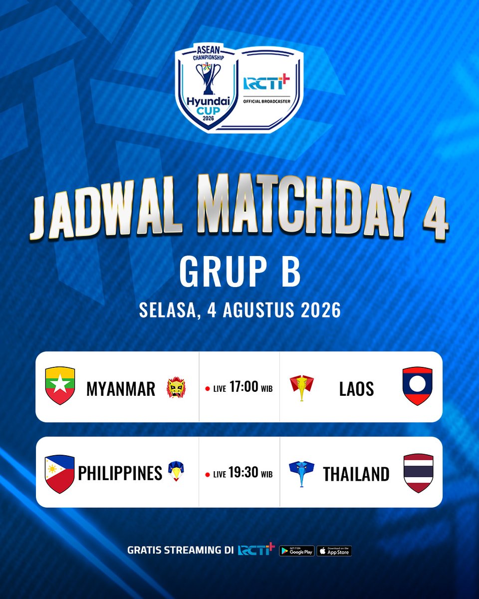 OfficialRCTI's tweet photo. Jadwal Matchday 4 Grup B ASEAN Championship Hyundai Cup 2026!

Myanmar akan berusaha mengamankan poin penuh saat menghadapi Laos, sementara Thailand dan Filipina siap bertarung dalam laga yang tak kalah sengit.

📅 Selasa, 4 Agustus 2026

Myanmar 🆚 Laos
🕔 Live 17.00 WIB
🔗 Tonton di sini: https://t.co/Z254qHVnID

Philippines 🆚 Thailand
🕢 Live 19.30 WIB
🔗 Tonton di sini: https://t.co/y1xWtSXgle

Streaming GRATIS di RCTI+

#RCTIPlusSports #HyundaiCup2026 #ASEANHyundaiCup #ASEANChampionship #ASEANUtdFC