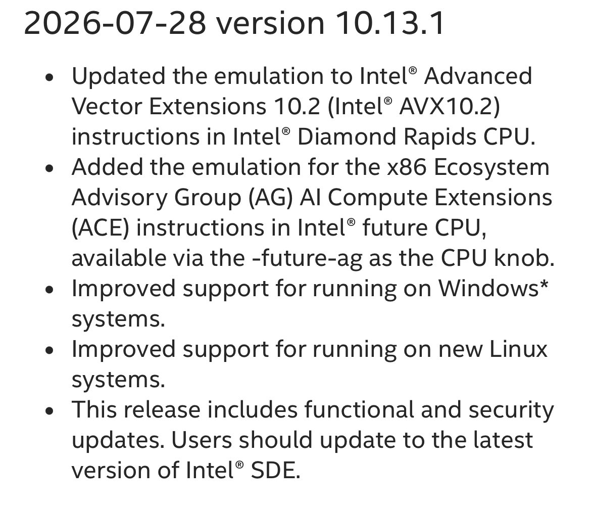 InstLatX64's tweet photo. #Intel released the SDE 10.13.1 (Software Development Emulator) with x86 EAG #ACE (Al Compute Extensions) support:
https://t.co/RFVLhMbbUf #NovaLake #DiamondRapids #APX #AVX10_2 https://t.co/JlwSYbfYgB