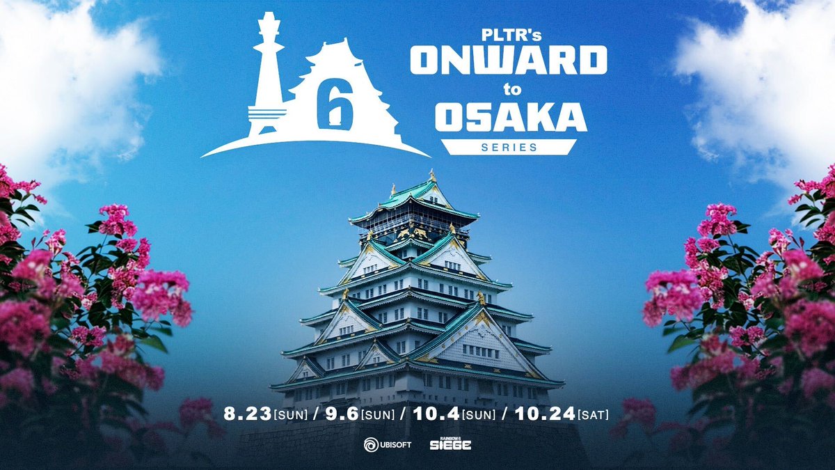 PLTR_R6S's tweet photo. 🇯🇵 Onward to Osaka Series 開幕 🏯
Coming Soon...
#R6S #PLTRWIN #OnwardtoOsaka