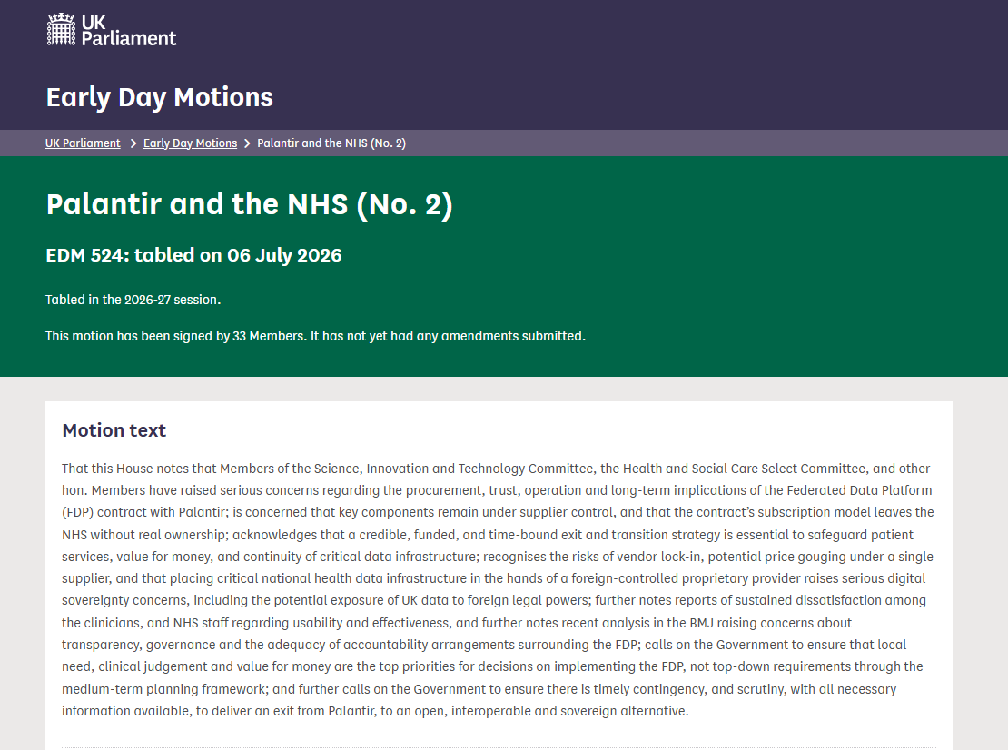labourlewis's tweet photo. The dangers of the NHS's £330m contract with Palantir are well known.

A subscription-based contract that leaves the NHS without meaningful ownership. Lock-in to a single supplier that risks future price gouging. Critical health infrastructure dependent on a shady spy-tech company.

We need to reduce our reliance on unaccountable tech giants like Palantir and ensure the NHS remains in control of its own future.

That's why I've signed a parliamentary motion calling on the Government to develop an exit plan from Palantir and move towards an open, interoperable and sovereign alternative.