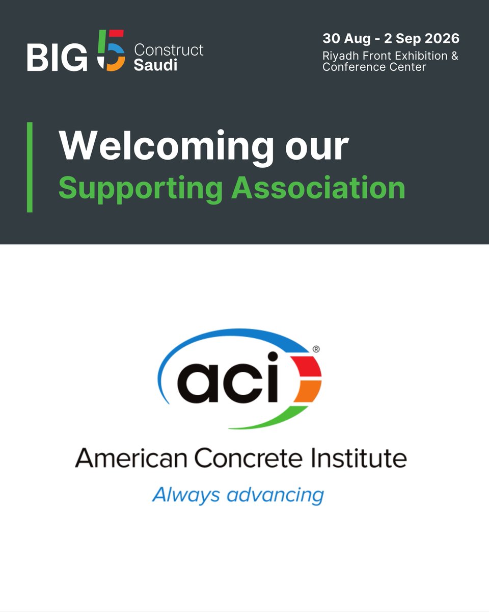 thebig5saudi's tweet photo. We are pleased to welcome the @ConcreteACI as a Supporting Association.

ACI develops consensus-based standards, technical resources and educational programmes for concrete design, construction and materials, supporting professionals across the industry worldwide.

Register now to visit:
https://t.co/ERc6hVbx1s

📅 30 Aug – 2 Sep 2026
📍 Riyadh Front Exhibition & Conference Center

#Big5Saudi #Concrete #KSAConstruction