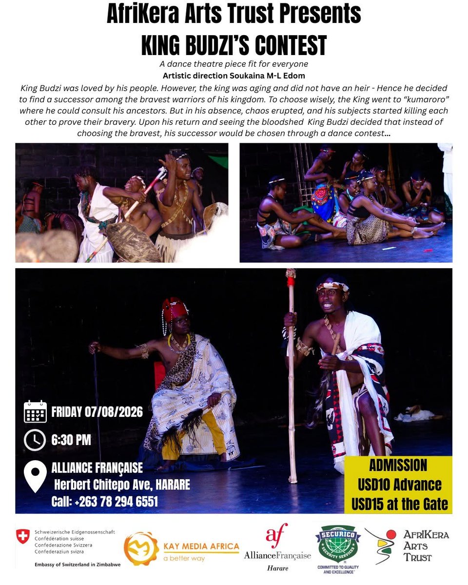 SwissEmbZim's tweet photo. ๐๐ญ Who deserves to rule - the bravest or the wisest? King Budzi's Contest explores power, succession & leadership through music, dance, satire & theatre. Supported by the #SSADZA Fund with @KayMediaAfrica. 7 Aug 2026 @ 630PM ๐@ Alliance Franรงaise de Harare. #ZimbabweTheatre https://t.co/IjF1zRLmoJ